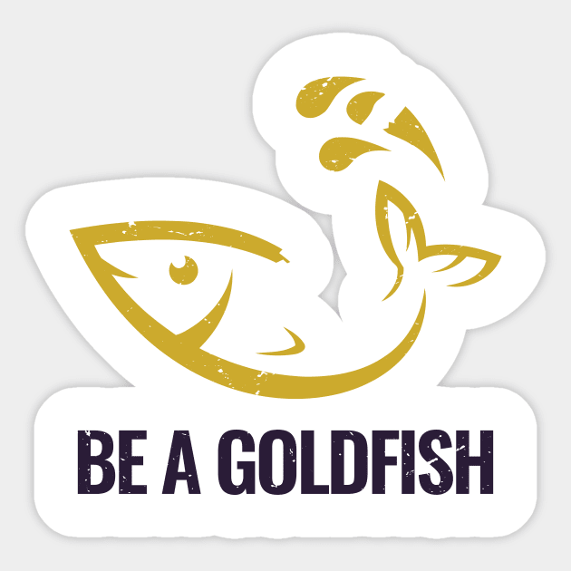 Be A Goldfish Logo Sticker by Dotty42